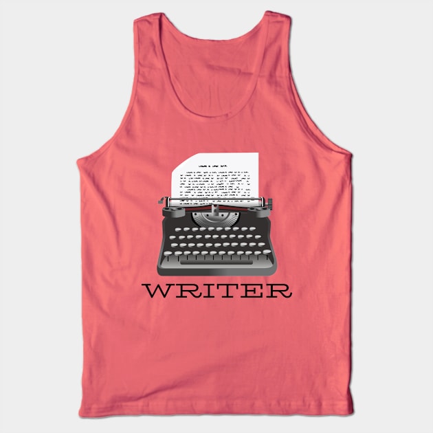 Writer typewriter words paper Tank Top by CasualTeesOfFashion